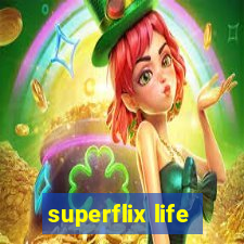 superflix life